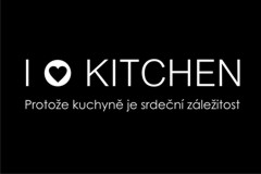 I LOVE KITCHEN - protože kuchyně je srdeční záležitost